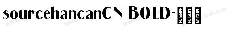 sourcehancanCN BOLD字体转换